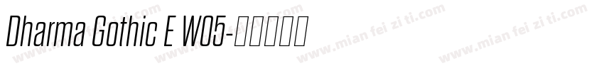 Dharma Gothic E W05字体转换